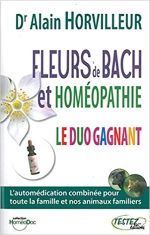 Fleurs de Bach et homéopathie : le duo gagnant de Alain Horvilleur (2007)